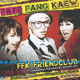 FAYE FANG KAEW/FFK FRIENDCLUB CD+VCD